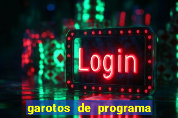 garotos de programa na zona leste